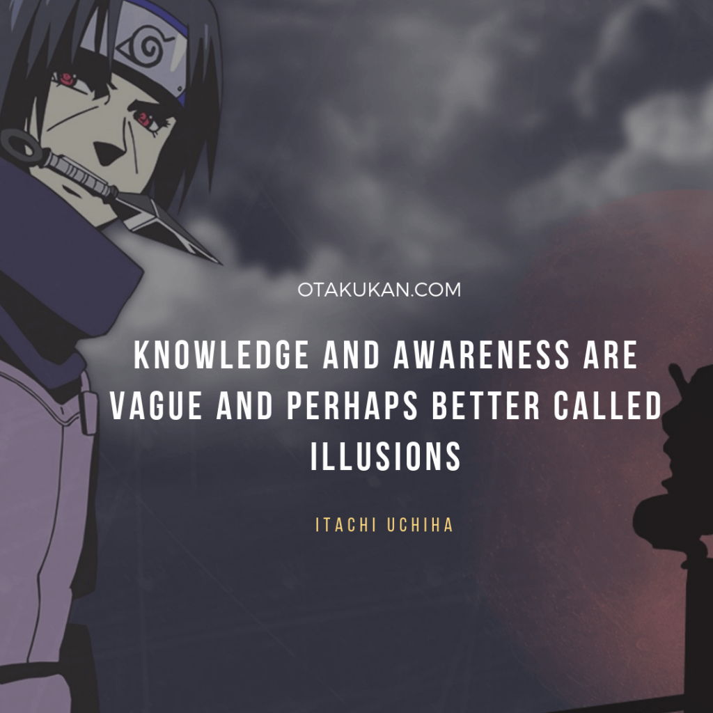 Uchiha Itachi Trích Dẫn