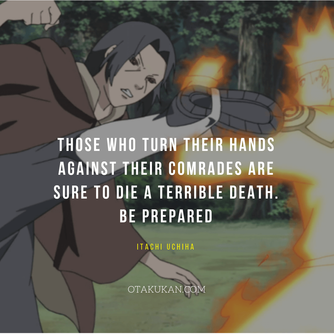 Best Itachi Uchiha Quotes OtaKuKan