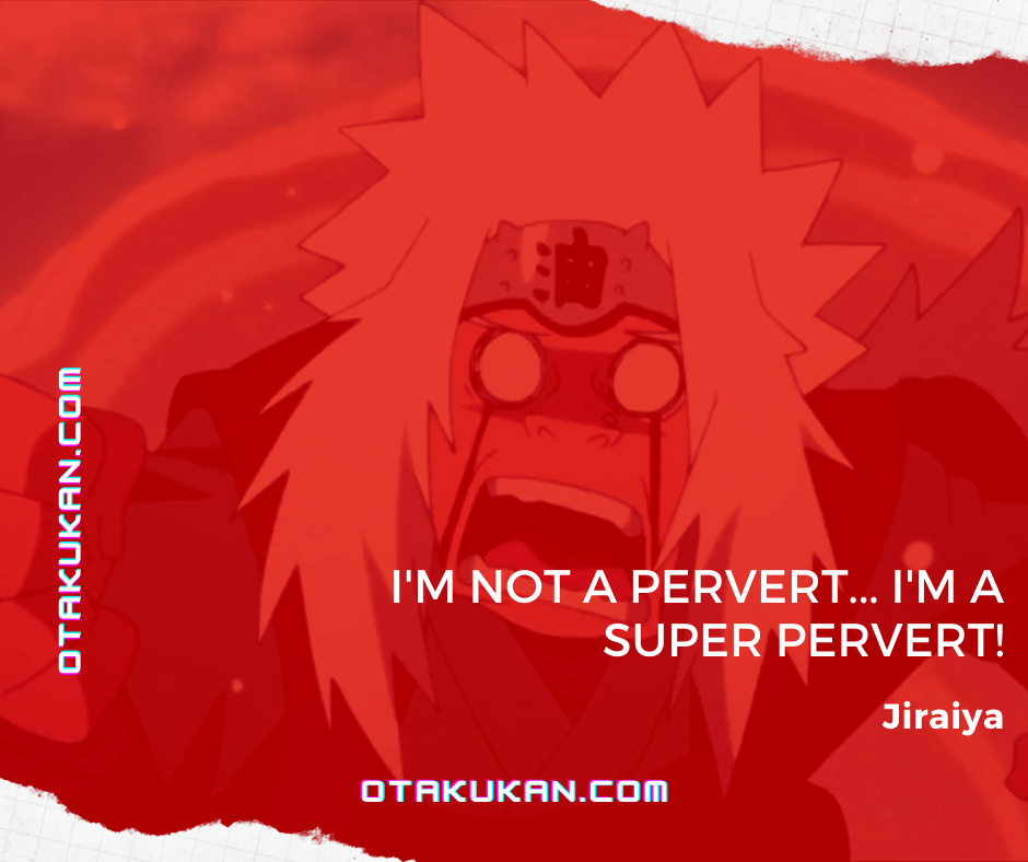 Best Jiraiya Quotes