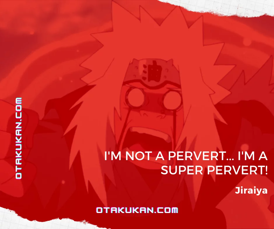 Best Jiraiya Quotes
