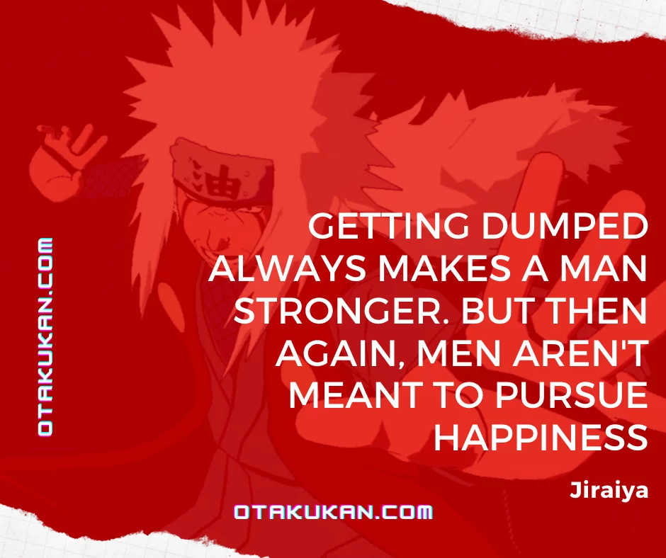 jiraiya quotes rejection