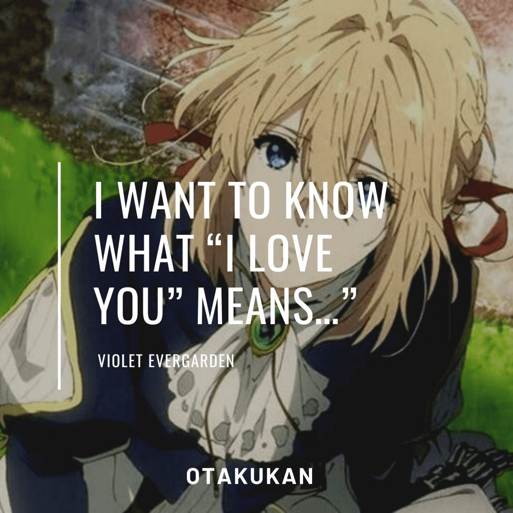Most Popular Quotes From Violet Evergarden