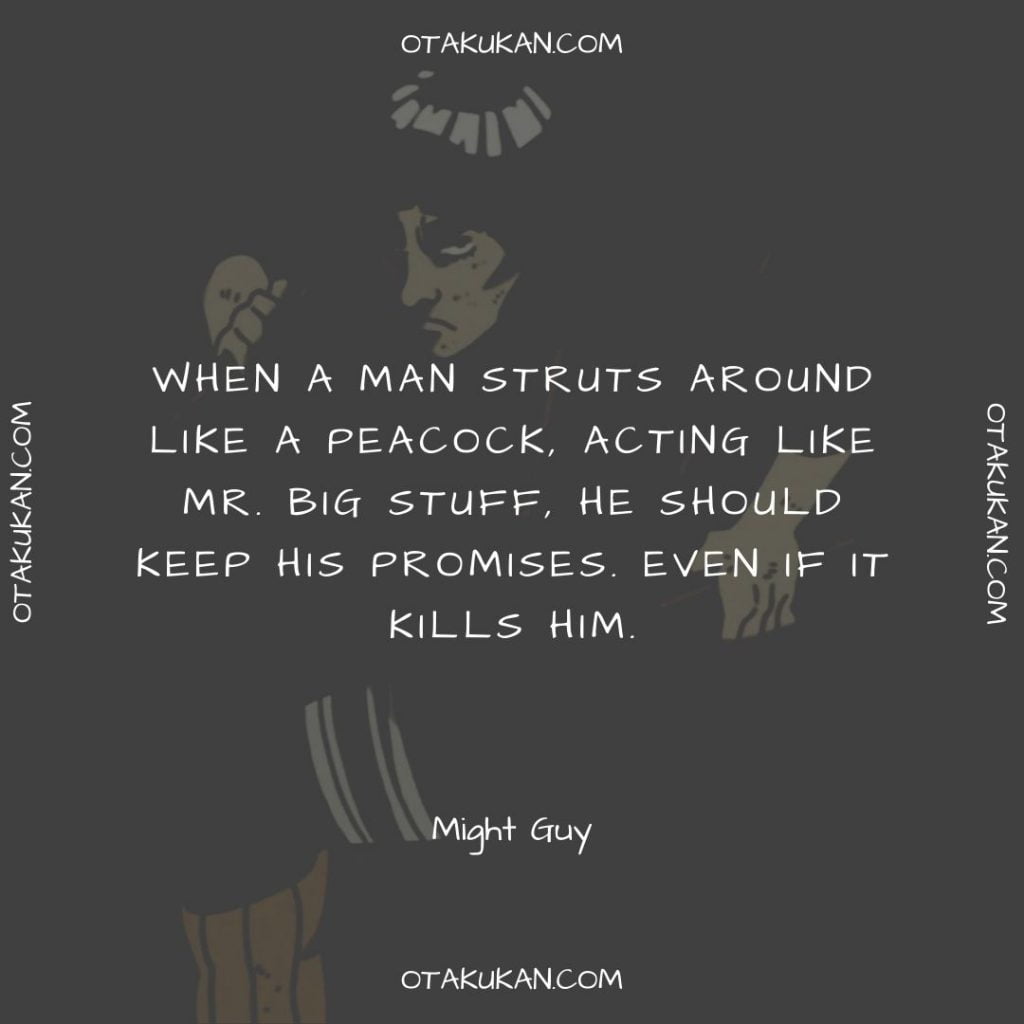 When a man struts around like a peacock, acting like Mr. Big Stuff, he should keep his promises. Even if it kills him.