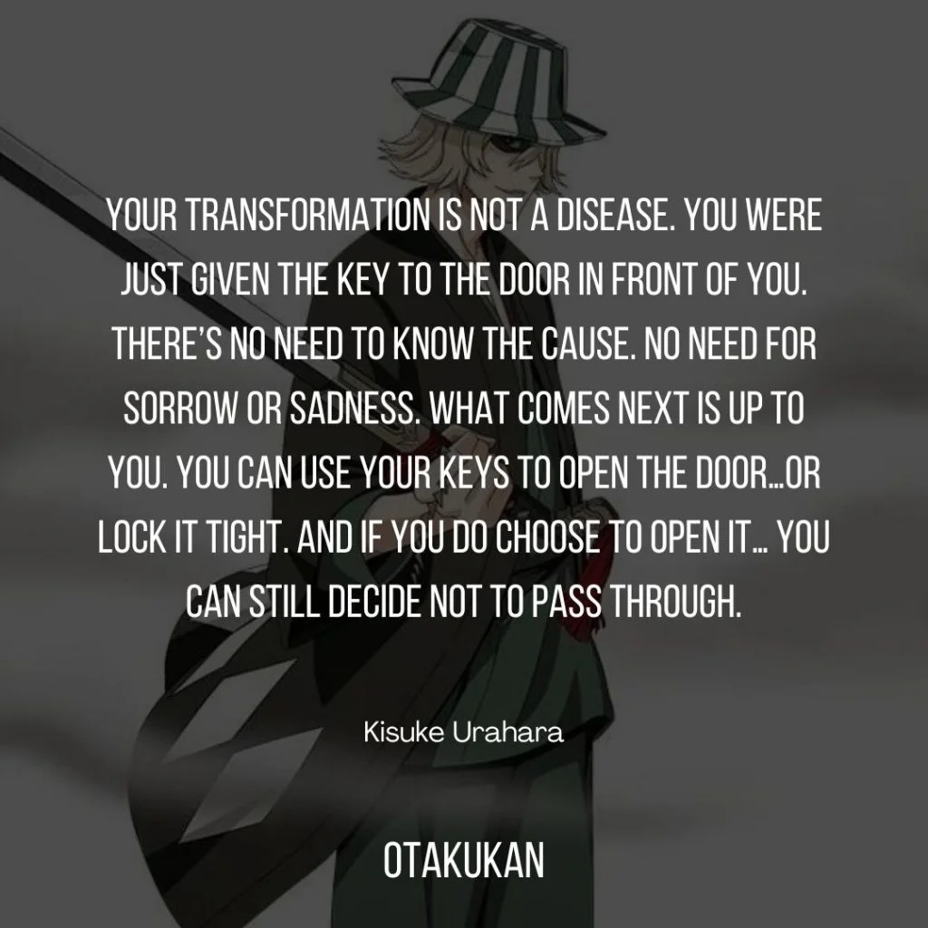 Your transformation is not a disease. You were just given the key to the door in front of you.