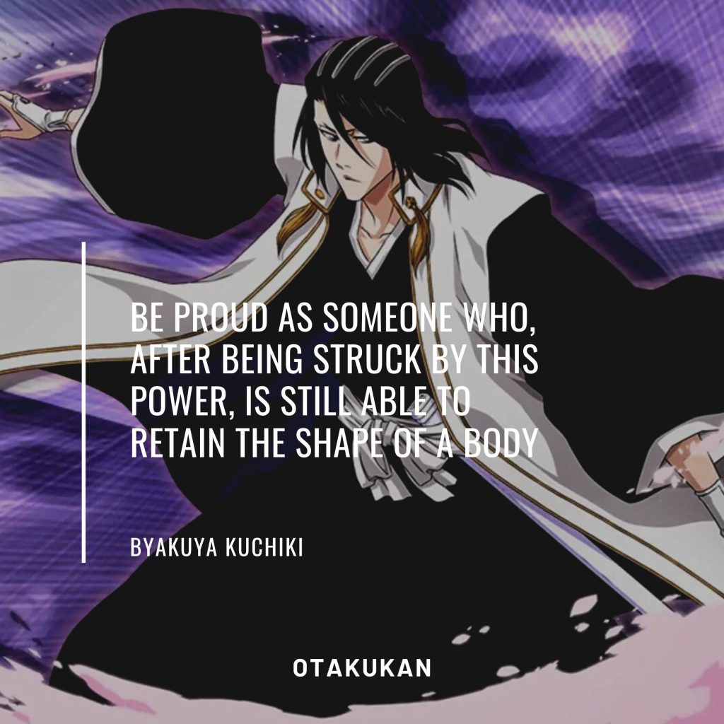 Byakuya Kuchiki Quotes From Bleach | OtaKuKan