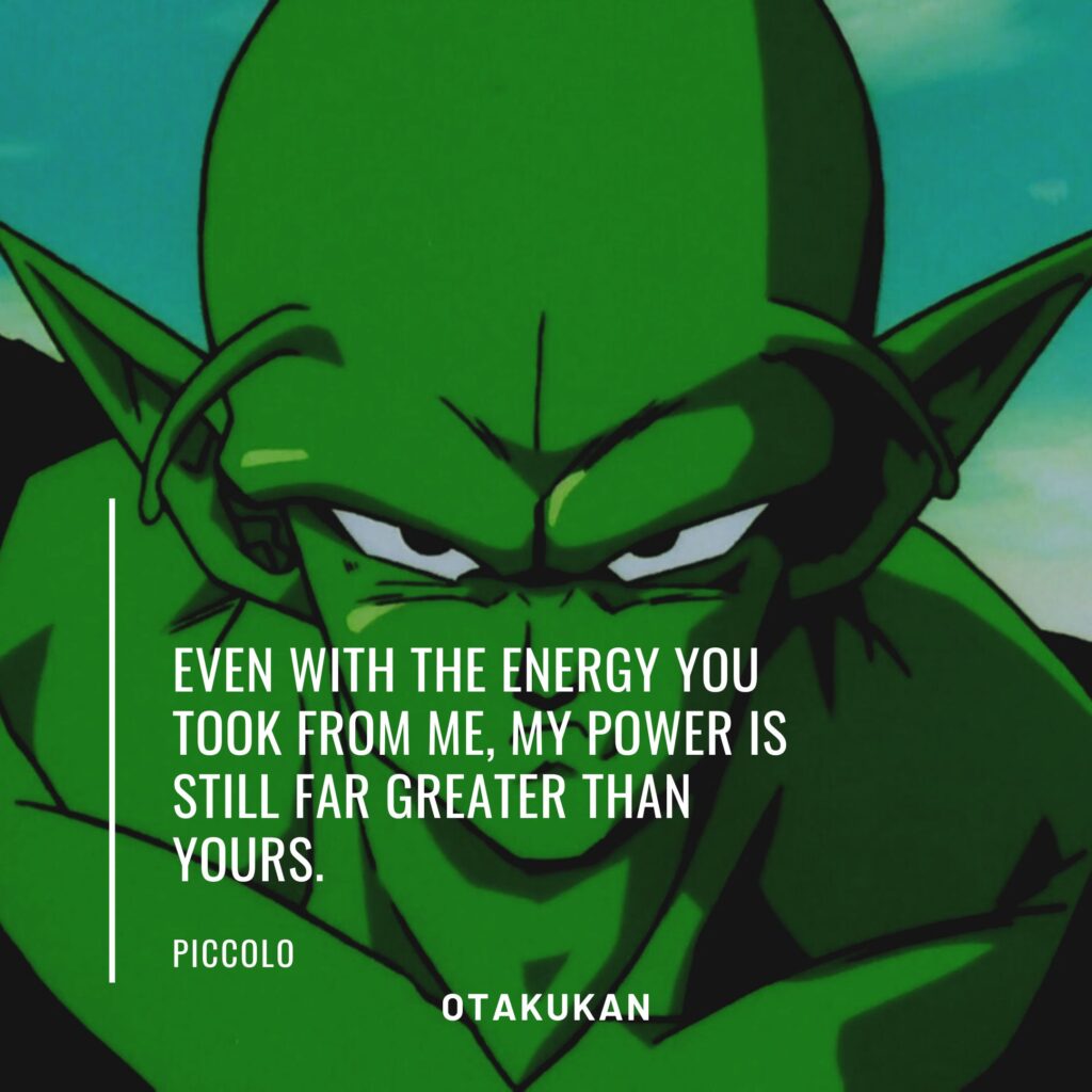 Even with the energy you took from me, my power is still far greater than yours