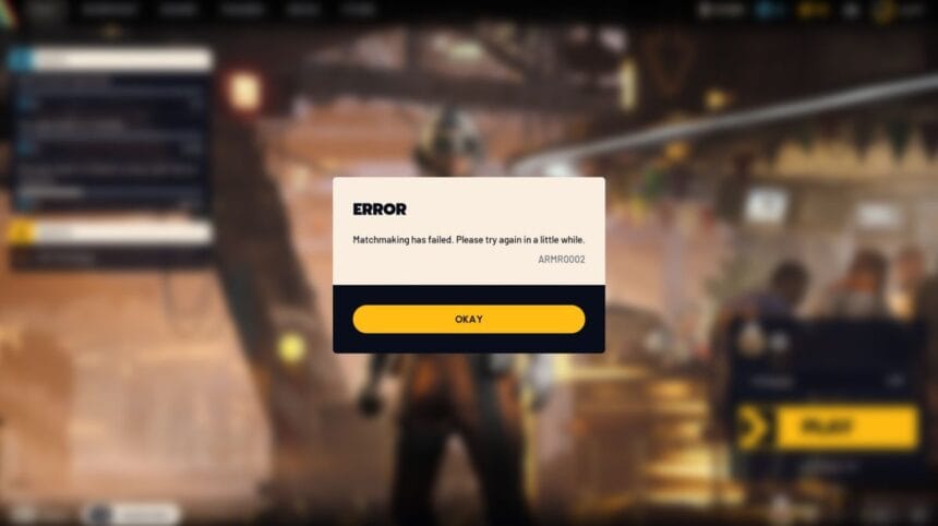 Fix ARC Raiders Error ARMR0002 (Matchmaking Failed)